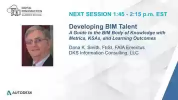 Free download Day 1 Session 4 - _Developing BIM Talent A Guide to the BIM Body of Knowledge with Metrics, KSAs, and Learning Outcomes_.mp4 video and edit with RedcoolMedia movie maker MovieStudio video editor online and AudioStudio audio editor onlin