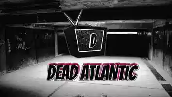 Free download DEAD ATLANTIC Facebook Video Cover video and edit with RedcoolMedia movie maker MovieStudio video editor online and AudioStudio audio editor onlin