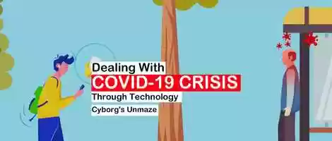 Free download Dealing With COVID-19 Crisis Through Technology Cyborgs Unmaze video and edit with RedcoolMedia movie maker MovieStudio video editor online and AudioStudio audio editor onlin