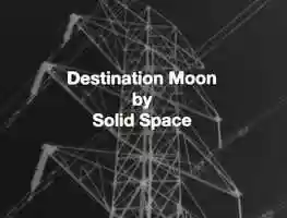 Free download Destination Moon by Solid Space (Music Video) video and edit with RedcoolMedia movie maker MovieStudio video editor online and AudioStudio audio editor onlin