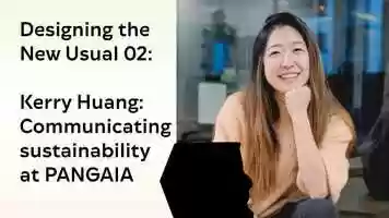 Free download DTNU02: Communicating sustainability with Kerry Huang, PANGAIA (Full interview) video and edit with RedcoolMedia movie maker MovieStudio video editor online and AudioStudio audio editor onlin