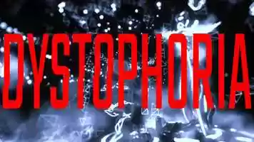 Free download DYSTOPHORIA TRAILER video and edit with RedcoolMedia movie maker MovieStudio video editor online and AudioStudio audio editor onlin