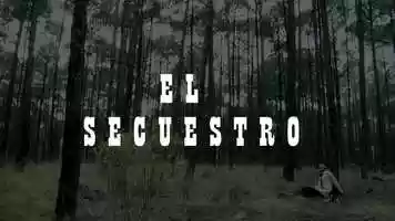 Free download El Secuestro  - Trailer video and edit with RedcoolMedia movie maker MovieStudio video editor online and AudioStudio audio editor onlin