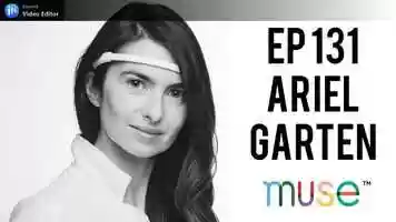 Free download EP 131 - The New Science of Meditation to Upgrade the Brain, Overcome Mental Limitations, and Sleep Better with Ariel Garten video and edit with RedcoolMedia movie maker MovieStudio video editor online and AudioStudio audio editor onlin