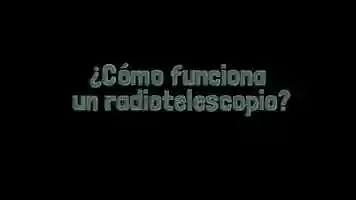 Free download Espanol: How does a radio telescope work? video and edit with RedcoolMedia movie maker MovieStudio video editor online and AudioStudio audio editor onlin