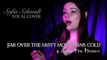 Free download Far over the misty mountains cold - The Hobbit | Female vocal cover | Sofia Schmidt video and edit with RedcoolMedia movie maker MovieStudio video editor online and AudioStudio audio editor onlin