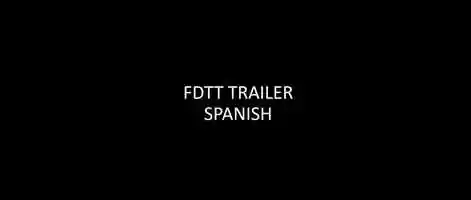 Free download FDTT TRAILER Spanish_final (2).mp4 video and edit with RedcoolMedia movie maker MovieStudio video editor online and AudioStudio audio editor onlin