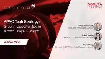 Free download Fireside Chats  APAC Tech Strategy: Growth opportunities in a post Covid-19 world video and edit with RedcoolMedia movie maker MovieStudio video editor online and AudioStudio audio editor onlin