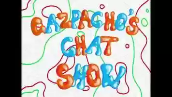 Free download Gazpachos Chat Show video and edit with RedcoolMedia movie maker MovieStudio video editor online and AudioStudio audio editor onlin