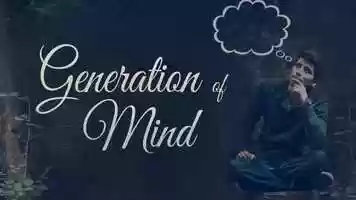 Free download Generation of Mind video and edit with RedcoolMedia movie maker MovieStudio video editor online and AudioStudio audio editor onlin