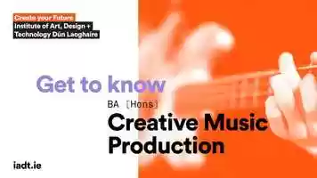 Free download Get to know BA Creative Music Production in IADT (2/2) video and edit with RedcoolMedia movie maker MovieStudio video editor online and AudioStudio audio editor onlin