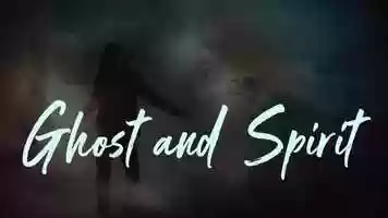 Free download Ghost and Spirit video and edit with RedcoolMedia movie maker MovieStudio video editor online and AudioStudio audio editor onlin