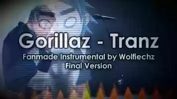 Free download Gorillaz - Tranz | Fanmade Instrumental | Final Version video and edit with RedcoolMedia movie maker MovieStudio video editor online and AudioStudio audio editor onlin