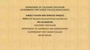 Free download GST AND TECHNOLOGY-GST Network_Structure,Vision,and Mission-DR.S.N.NADEEM-SESSION -51.mp4 video and edit with RedcoolMedia movie maker MovieStudio video editor online and AudioStudio audio editor onlin