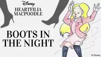 Free download Heartfilia MacPoodle: Boots in the Night video and edit with RedcoolMedia movie maker MovieStudio video editor online and AudioStudio audio editor onlin