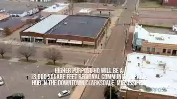 Free download Higher Purpose HQ : Regional Community Wealth Hub in Clarksdale, Mississippi video and edit with RedcoolMedia movie maker MovieStudio video editor online and AudioStudio audio editor onlin