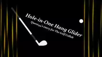 Free download Hole-in-One Hang Glider | The Golf Collab | Qwest44 (collab part) video and edit with RedcoolMedia movie maker MovieStudio video editor online and AudioStudio audio editor onlin