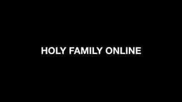 Free download HOLY FAMILY HTX Online 7-5 video and edit with RedcoolMedia movie maker MovieStudio video editor online and AudioStudio audio editor onlin