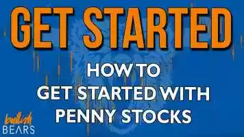 Free download How to Get Started in Penny Stocks.mp4 video and edit with RedcoolMedia movie maker MovieStudio video editor online and AudioStudio audio editor onlin