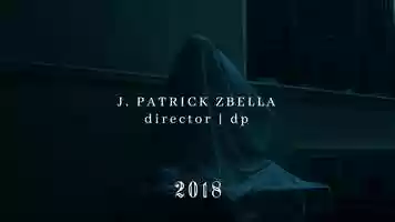 Free download J. Patrick Zbella | Director  DP REEL | 2018 video and edit with RedcoolMedia movie maker MovieStudio video editor online and AudioStudio audio editor onlin