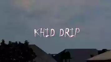 Free download Khid DRIP - WAVE (Official Video) video and edit with RedcoolMedia movie maker MovieStudio video editor online and AudioStudio audio editor onlin
