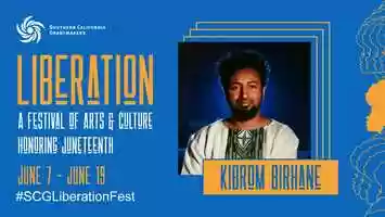Free download Kibrom Birhane | Liberation: A Festival of Arts  Culture Honoring Juneteenth video and edit with RedcoolMedia movie maker MovieStudio video editor online and AudioStudio audio editor onlin