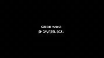 Free download Kulbir Maras - Showreel 2021 video and edit with RedcoolMedia movie maker MovieStudio video editor online and AudioStudio audio editor onlin
