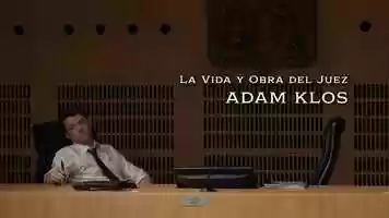 Free download La Vida y Obra del Juez Adam Klos (Spanish Trailer) video and edit with RedcoolMedia movie maker MovieStudio video editor online and AudioStudio audio editor onlin