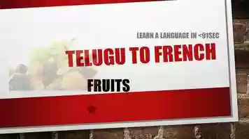 Free download Learn about fruits in french Language from telugu video and edit with RedcoolMedia movie maker MovieStudio video editor online and AudioStudio audio editor onlin