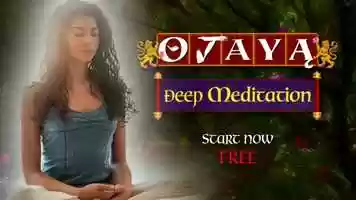 Free download Learn OJAYA Deep Meditation  Online Course video and edit with RedcoolMedia movie maker MovieStudio video editor online and AudioStudio audio editor onlin