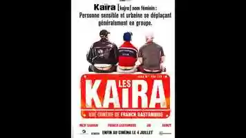 Free download Les Kaïra (2012) Streaming Gratis VF.mp4 video and edit with RedcoolMedia movie maker MovieStudio video editor online and AudioStudio audio editor onlin