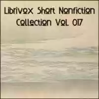 Free download LibriVox Nonfiction Collection Vol. 017 audio book and edit with RedcoolMedia movie maker MovieStudio video editor online and AudioStudio audio editor onlin
