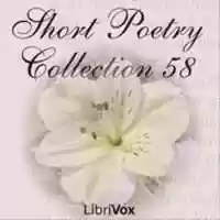 Free download LibriVox Short Poetry 058 audio book and edit with RedcoolMedia movie maker MovieStudio video editor online and AudioStudio audio editor onlin