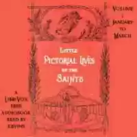Free download Little Pictorial Lives of the Saints, Volume 1 (January-March) audio book and edit with RedcoolMedia movie maker MovieStudio video editor online and AudioStudio audio editor onlin