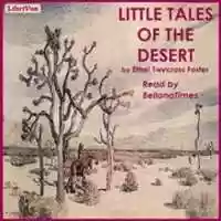 Free download Little Tales of The Desert audio book and edit with RedcoolMedia movie maker MovieStudio video editor online and AudioStudio audio editor onlin