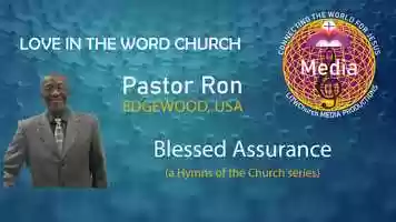 Free download LITWChurch_Song_RonaldD_Blessed Assurance video and edit with RedcoolMedia movie maker MovieStudio video editor online and AudioStudio audio editor onlin