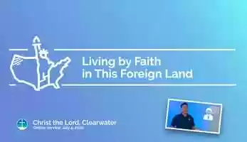 Free download Living by Faith in This Foreign Land video and edit with RedcoolMedia movie maker MovieStudio video editor online and AudioStudio audio editor onlin
