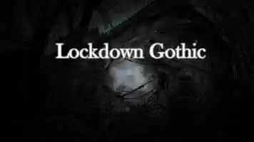 Free download Lockdown Gothic video and edit with RedcoolMedia movie maker MovieStudio video editor online and AudioStudio audio editor onlin
