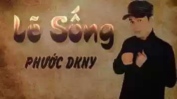 Free download LẼ SỐNG - PHƯỚC DKNY video and edit with RedcoolMedia movie maker MovieStudio video editor online and AudioStudio audio editor onlin