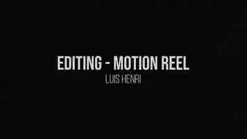 Free download LUIS HENRI: EDITING - MOTION REEL video and edit with RedcoolMedia movie maker MovieStudio video editor online and AudioStudio audio editor onlin