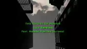 Free download Luiz Esteves - The Ghost of Power video and edit with RedcoolMedia movie maker MovieStudio video editor online and AudioStudio audio editor onlin