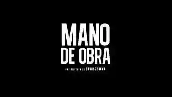 Free download MANO DE OBRA - OFFICIAL TRAILER video and edit with RedcoolMedia movie maker MovieStudio video editor online and AudioStudio audio editor onlin