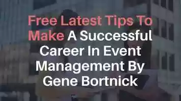 Free download May 2021 Job Opportunities By Gene Bortnick For Event Managers video and edit with RedcoolMedia movie maker MovieStudio video editor online and AudioStudio audio editor onlin