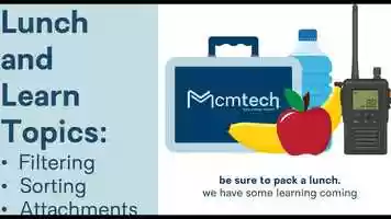Free download Mcm Technology Lunch and Learn: Filtering, Sorting, and Attachments - 08/04/21 12:00-1:00PM CST video and edit with RedcoolMedia movie maker MovieStudio video editor online and AudioStudio audio editor onlin