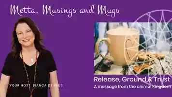 Free download Metta Musings and Mugs - Animal Messages - 16 September 2021 video and edit with RedcoolMedia movie maker MovieStudio video editor online and AudioStudio audio editor onlin