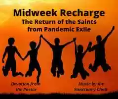 Free download Midweek Recharge July 1, 2020 video and edit with RedcoolMedia movie maker MovieStudio video editor online and AudioStudio audio editor onlin