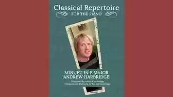 Free download Minuet in F Major by Andrew Harbridge video and edit with RedcoolMedia movie maker MovieStudio video editor online and AudioStudio audio editor onlin