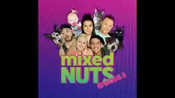 Free download Mixed Nuts - Episode 3 Teaser video and edit with RedcoolMedia movie maker MovieStudio video editor online and AudioStudio audio editor onlin