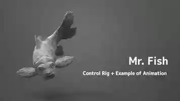 Free download Mr.Fish - Control Rig + Example of Animation video and edit with RedcoolMedia movie maker MovieStudio video editor online and AudioStudio audio editor onlin