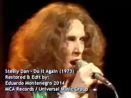 Free download MUSIC - Steely Dan - Do It Again (Restored) video and edit with RedcoolMedia movie maker MovieStudio video editor online and AudioStudio audio editor onlin